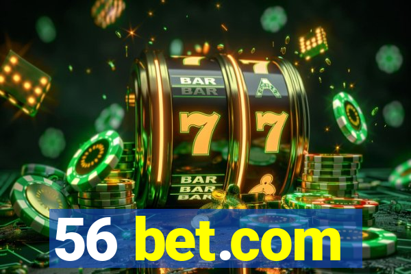 56 bet.com