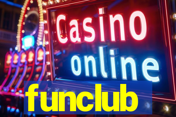 funclub