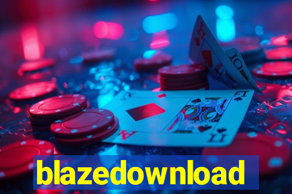 blazedownload