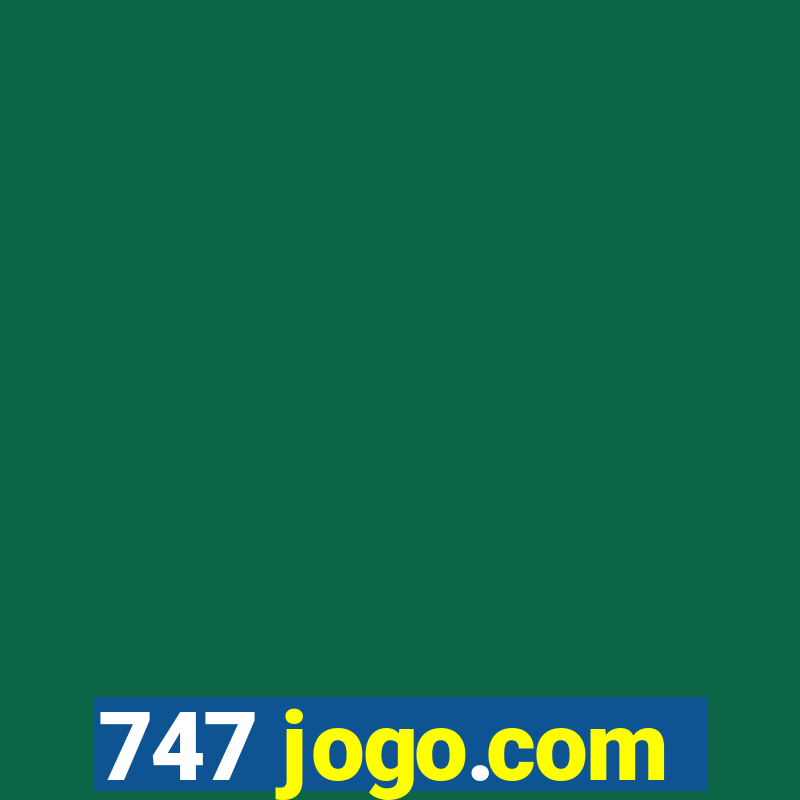 747 jogo.com