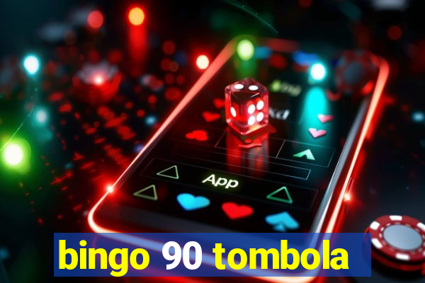 bingo 90 tombola