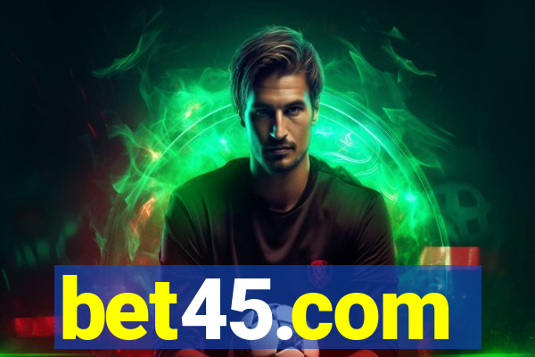 bet45.com