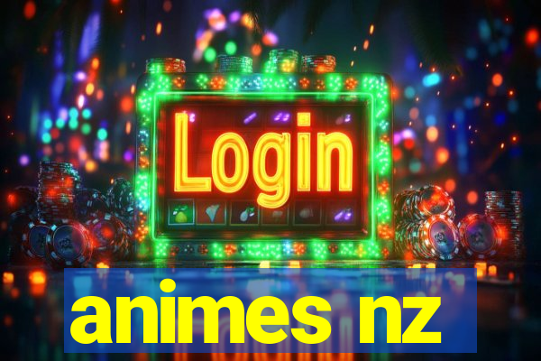 animes nz