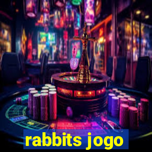 rabbits jogo