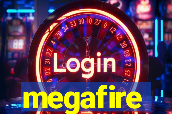 megafire