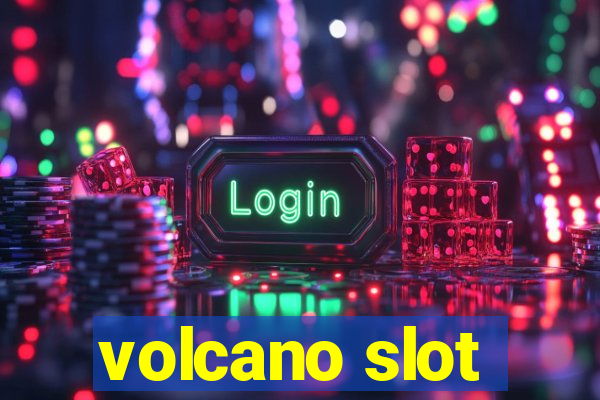 volcano slot