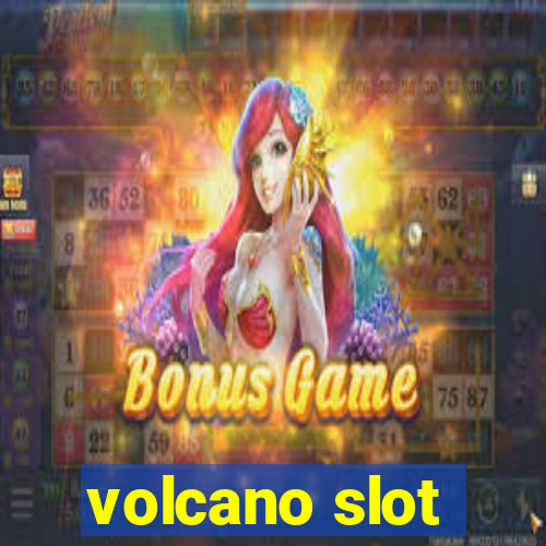 volcano slot