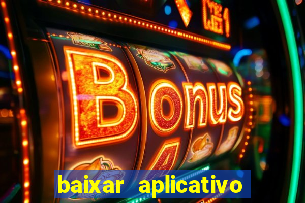 baixar aplicativo do sportingbet