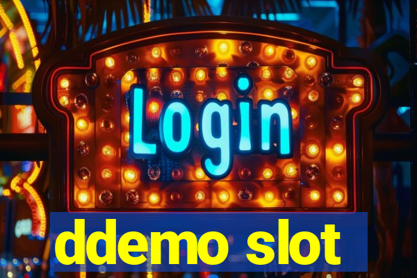 ddemo slot