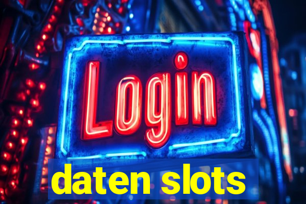 daten slots