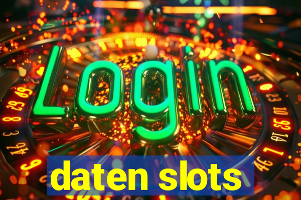 daten slots