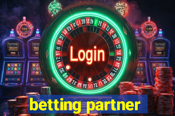 betting partner