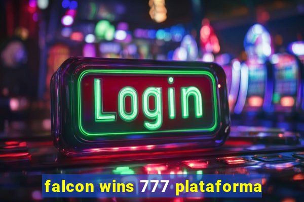 falcon wins 777 plataforma