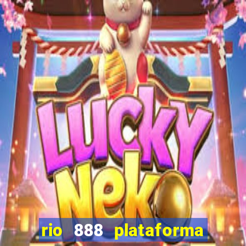 rio 888 plataforma de jogos