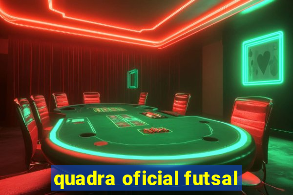 quadra oficial futsal