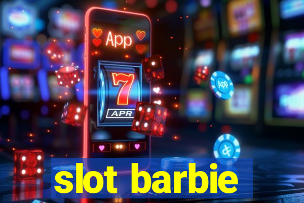 slot barbie