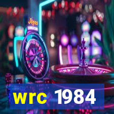 wrc 1984