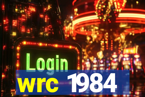 wrc 1984