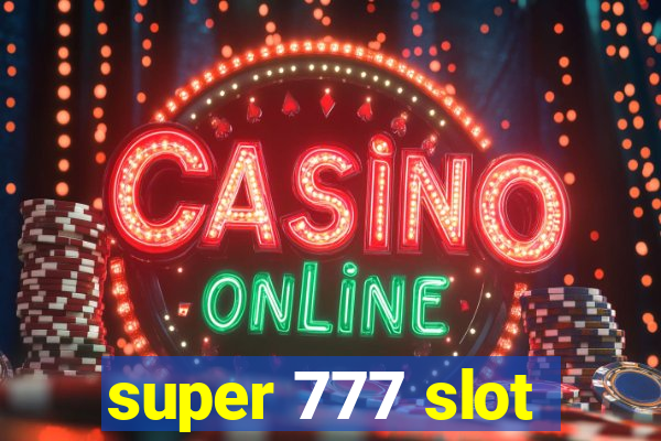 super 777 slot