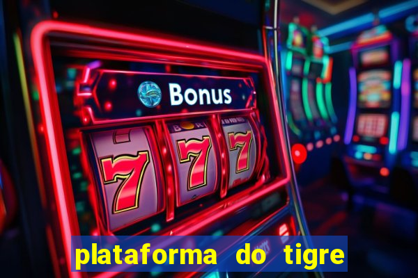 plataforma do tigre que mais paga