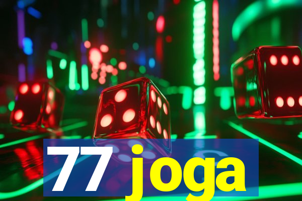 77 joga