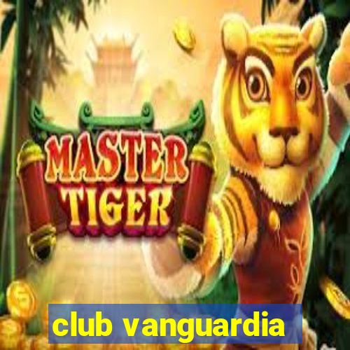 club vanguardia