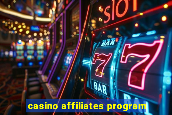 casino affiliates program