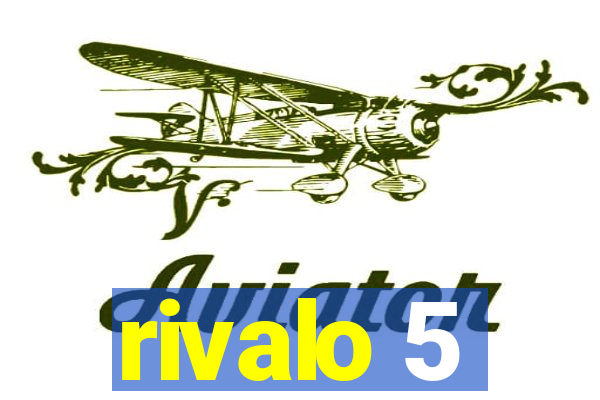 rivalo 5