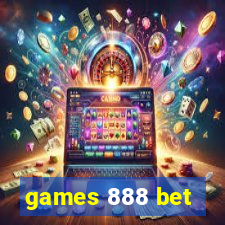 games 888 bet