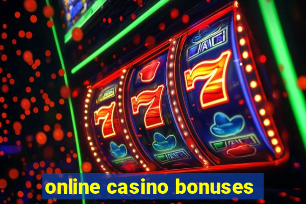 online casino bonuses