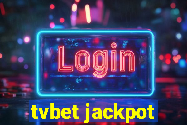 tvbet jackpot