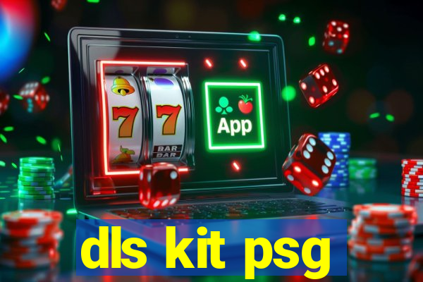 dls kit psg