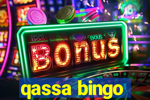 qassa bingo