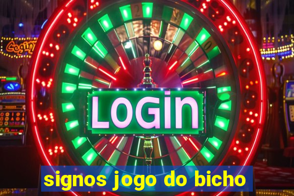 signos jogo do bicho