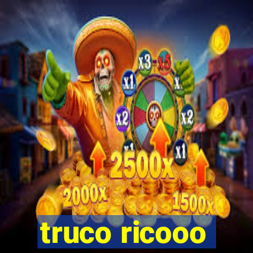 truco ricooo