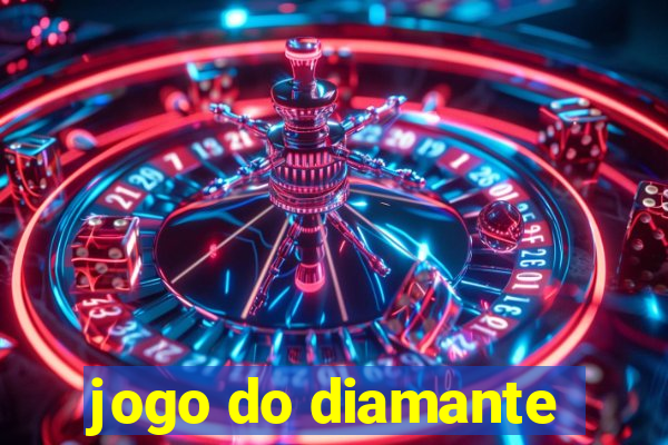 jogo do diamante