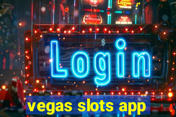 vegas slots app