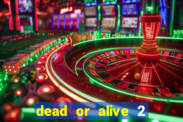 dead or alive 2 slot bonus buy