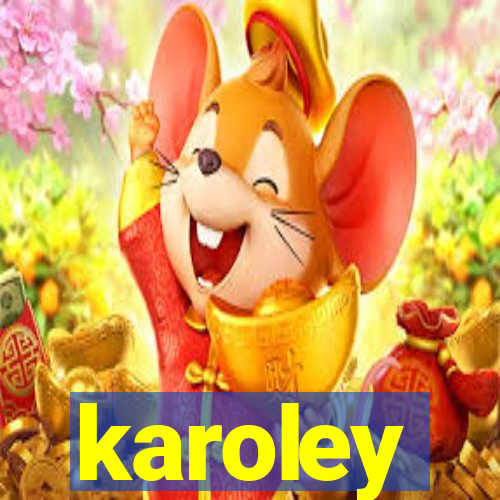 karoley