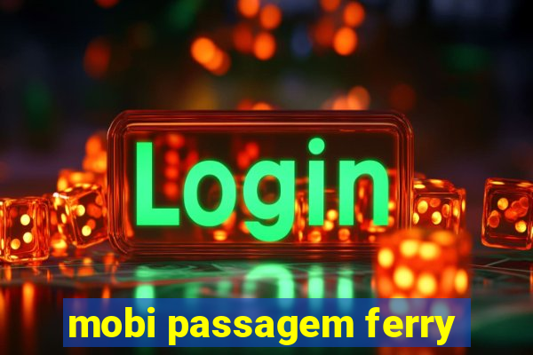 mobi passagem ferry