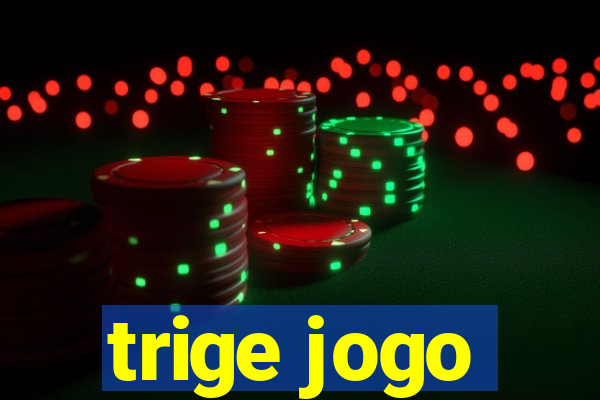 trige jogo