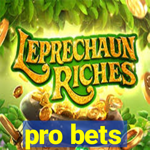 pro bets