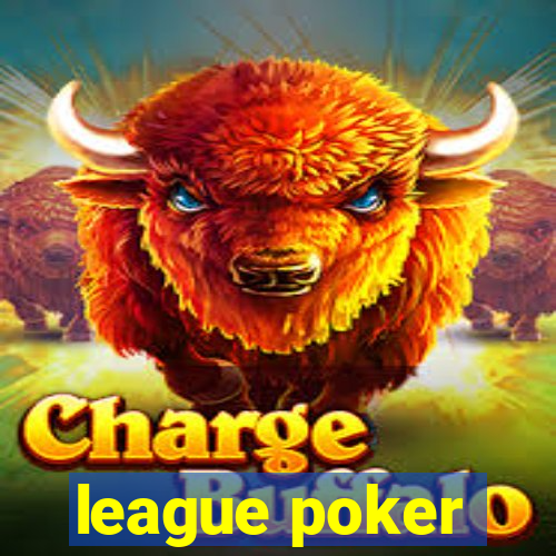 league poker