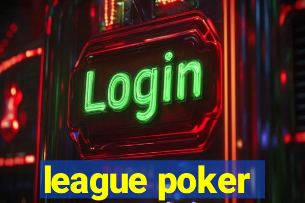 league poker