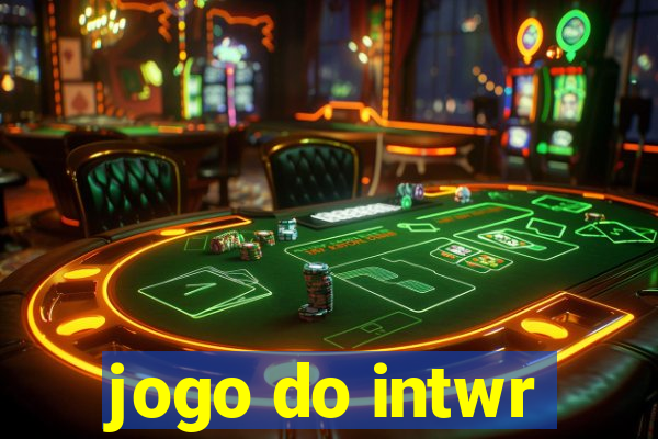 jogo do intwr