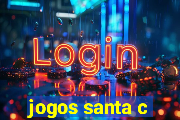 jogos santa c