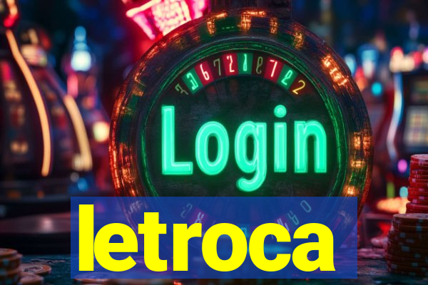 letroca