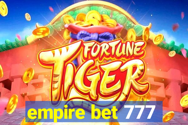 empire bet 777