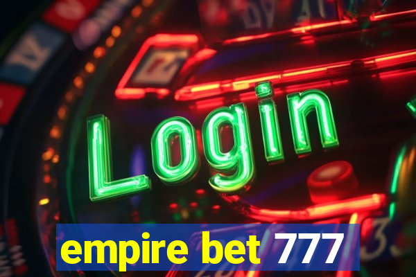 empire bet 777