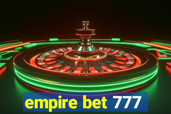 empire bet 777